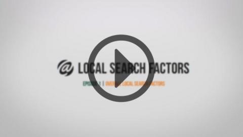 Local Search - Topic 1: Overall Local Search Factors 