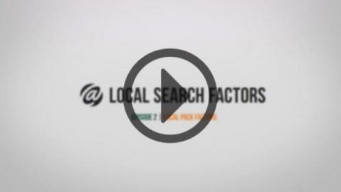 Local Search - Topic 2: Local Pack Factors