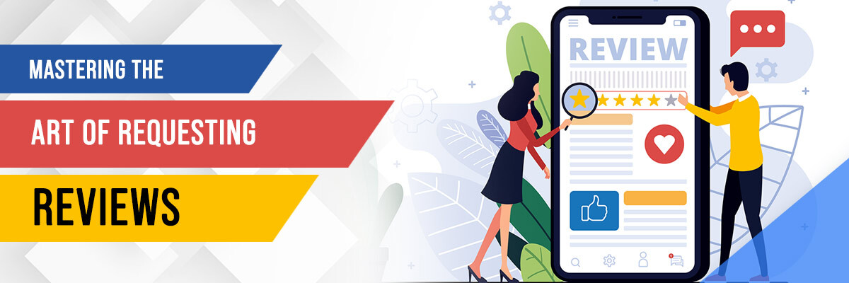 Mastering the Art To Ask for A Review: Smart Ways to Ask for Reviews