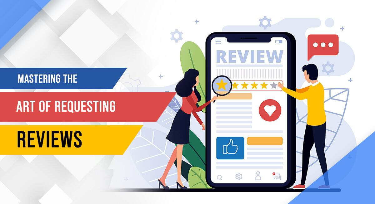 Mastering the Art To Ask for A Review: Smart Ways to Ask for Reviews